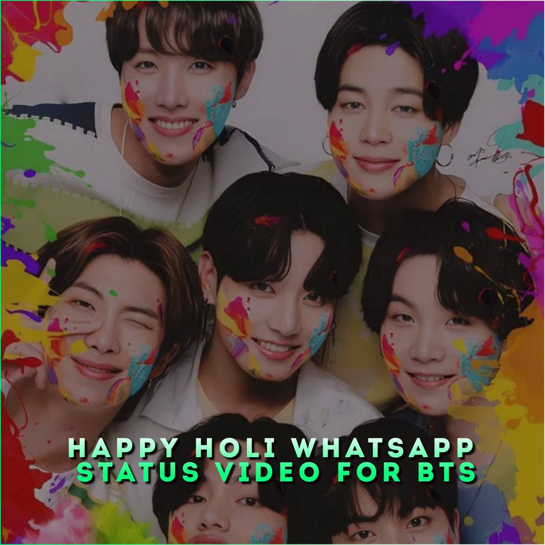Happy Holi Whatsapp Status Video For BTS