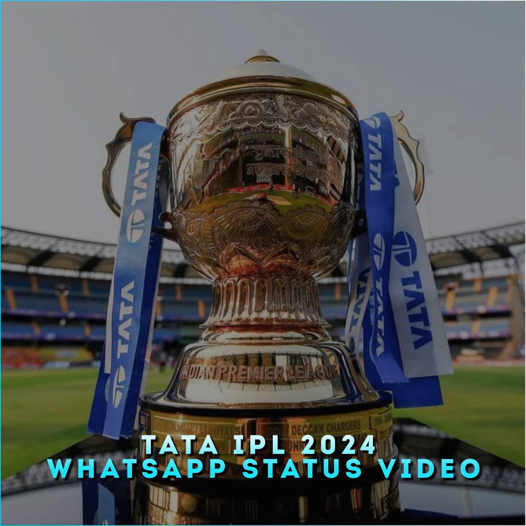 Tata IPL 2024 Whatsapp Status Video