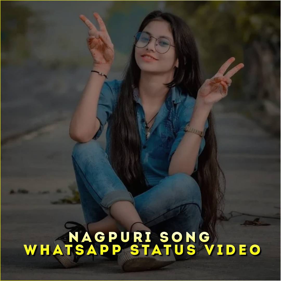 Nagpuri Song Whatsapp Status Video