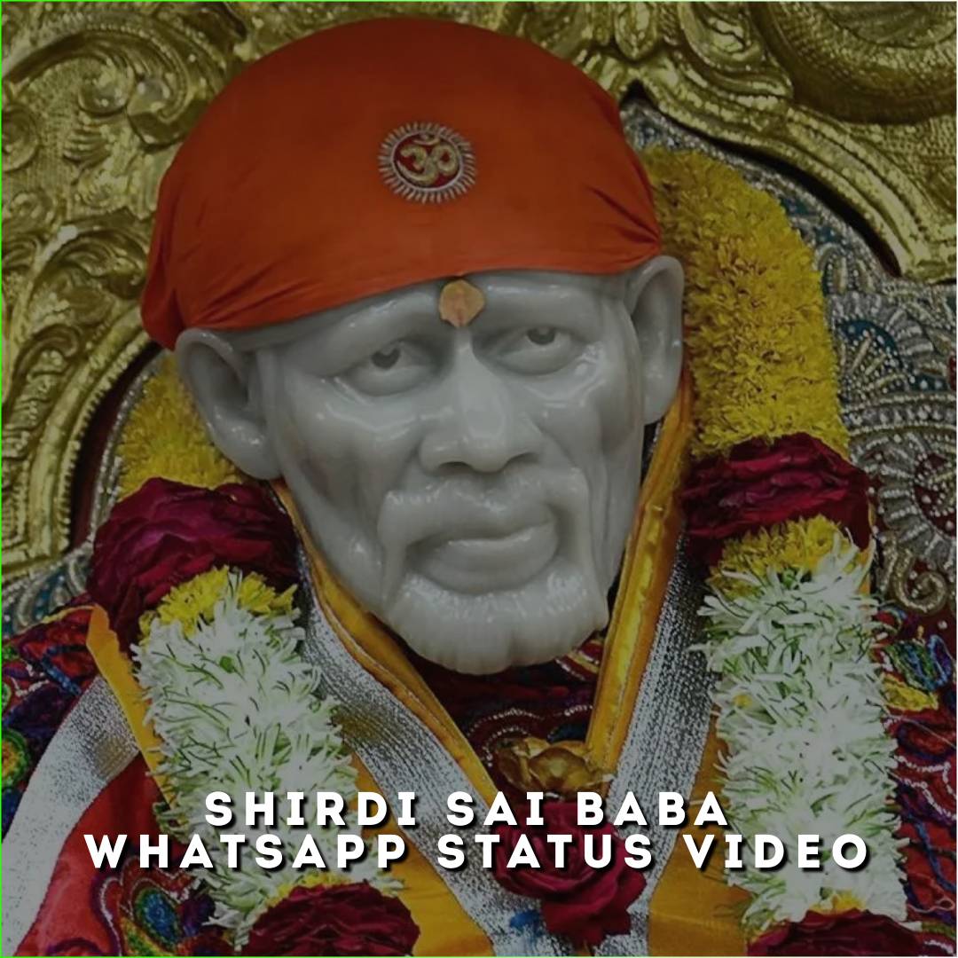 Shirdi Sai Baba Whatsapp Status Video