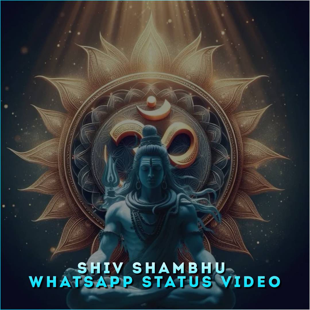 Shiv Shambhu Whatsapp Status Video