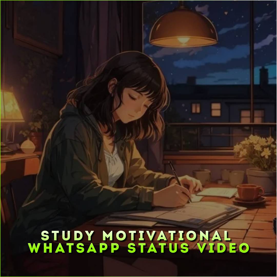 Study Motivational Whatsapp Status Video